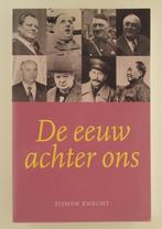 Knecht, Tijmen - De eeuw achter ons, Verzenden, 20e eeuw of later, Gelezen