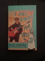 I was born for this - Alice Oseman, Alice Oseman, Nieuw, Ophalen of Verzenden, Fictie