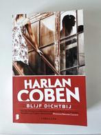 Harlan Coben Blijf Dichtbij, Ophalen of Verzenden, Nieuw, Harlan Coben, Nederland