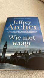 Wie niet waagt van Jeffrey Archer, Ophalen of Verzenden, Zo goed als nieuw, Nederland