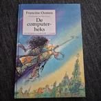De Computerheks - Francine Oomen, Boeken, Ophalen of Verzenden, Zo goed als nieuw, Francine Oomen, Sprookjes