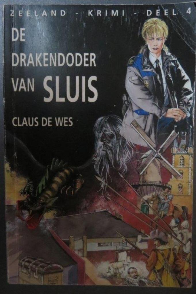 Zeeland Krimi deel 4: De drakendoder van Sluis, Claus de Wes, Boeken, Detectives, Zo goed als nieuw, Ophalen