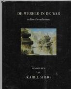 Karel Sirag De wereld in de war, Ophalen of Verzenden, Zo goed als nieuw, Schilder- en Tekenkunst