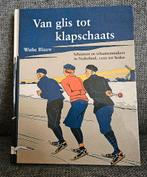 Van glis tot klapschaats ~ Schaatsen en Schaatsmakers, Boeken, Sportboeken, Wintersport, Zo goed als nieuw, Verzenden, Wiebe Blauw