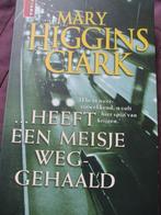Mary Higgins Clark "...heeft een meisje weggehaald"., Ophalen of Verzenden, Zo goed als nieuw, Amerika, Mary Higgins Clark