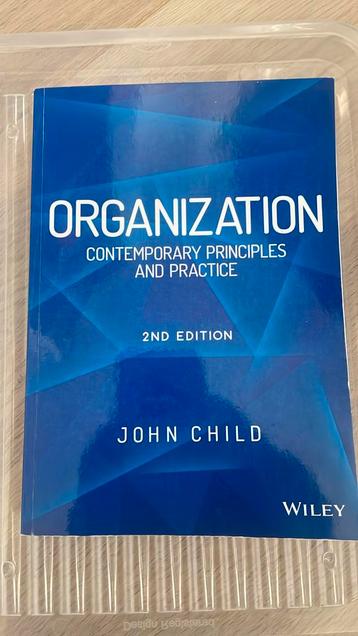 Organization contemporary principles and practice