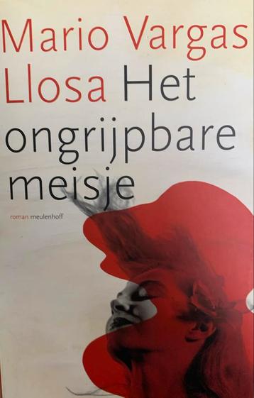Mario Vargas Llosa - Het ongrijpbare meisje beschikbaar voor biedingen