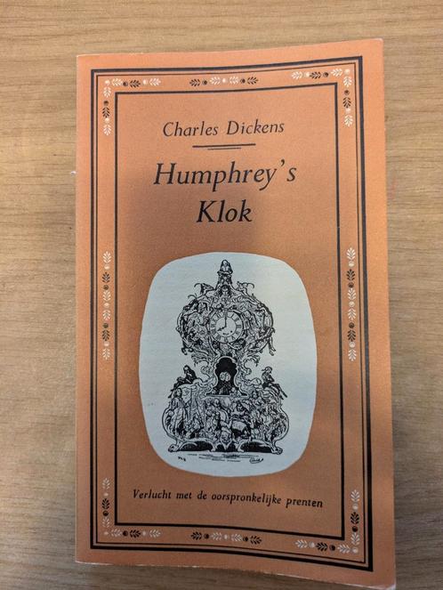 Charles Dickens - Humphrey klok, Antiek en Kunst, Antiek | Boeken en Bijbels, Ophalen of Verzenden