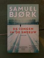 De Jongen in de Sneeuw - Samuel Bjørk - Thriller, Boeken, Thrillers, Ophalen of Verzenden, Zo goed als nieuw, Nederland