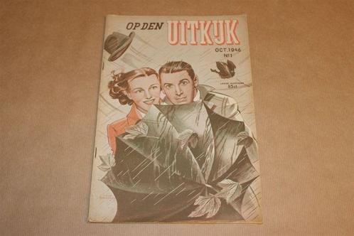 Op den Uitkijk - No. 1 - 1946 - Zeldzaam, Verzamelen, Tijdschriften, Kranten en Knipsels, Tijdschrift, 1940 tot 1960, Ophalen of Verzenden