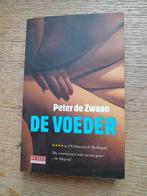 De Voeder - Peter de Zwaan, Boeken, Ophalen, Zo goed als nieuw, Peter de Zwaan