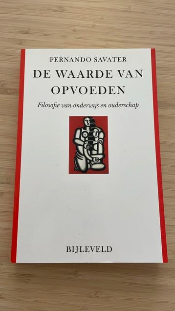De waarde van opvoeden - Fernando Savater beschikbaar voor biedingen