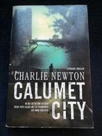 Charlie Newton, Calumet City, Ophalen of Verzenden, Gelezen