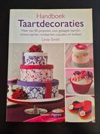 Handboek Taartdecoraties - Lindy Smith, Ophalen of Verzenden, Gelezen, Lindy Smith, Taart, Gebak en Desserts