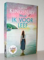 Karen Kingsbury - Waar ik voor leef (christelijke roman), Boeken, Romans, Ophalen of Verzenden, Zo goed als nieuw, Nederland