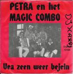 Petra en het Magic Combo - Vae zeen weer bejein, Cd's en Dvd's, Vinyl Singles, Nederlandstalig, Gebruikt, Ophalen of Verzenden