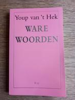 Youp van 't Hek - Ware woorden, Youp van 't Hek, Ophalen of Verzenden, Zo goed als nieuw, Nederland