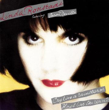Linda Ronstadt Featuring Aaron Neville – Cry Like A Rainstor beschikbaar voor biedingen