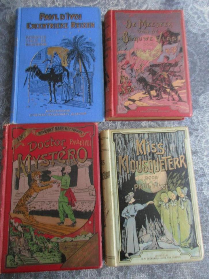 4 antieke avonturen boeken- Paul d'Ivoi, Antiek en Kunst, Antiek | Boeken en Bijbels, Ophalen of Verzenden