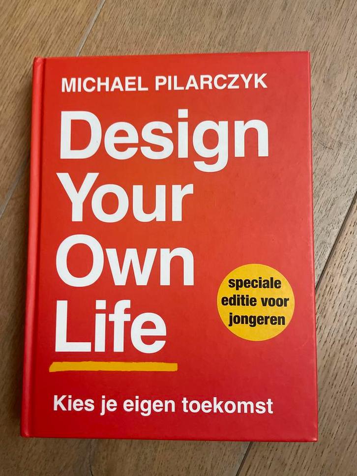 Design Your Own Life - Michael Pilarczyk, Boeken, Advies, Hulp en Training, Zo goed als nieuw, Ophalen