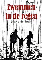 Zwemmen in de Regen - Marid de Bruin / 9789493086166, Boeken, Ophalen of Verzenden, Zo goed als nieuw, Marid de Bruin, Nederland