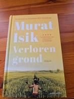 Murat Isik - Verloren grond, Ophalen of Verzenden, Murat Isik, Nederland