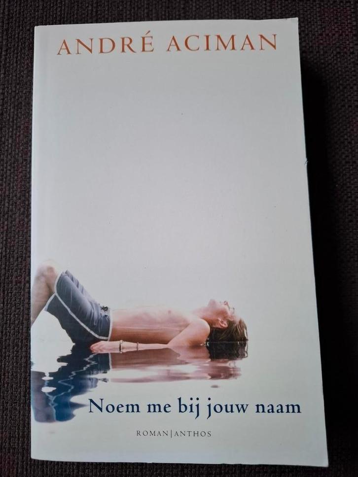 André Aciman - Noem me bij jouw naam (gay), Boeken, Literatuur, Gelezen, Amerika, Ophalen of Verzenden