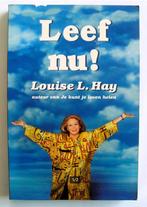 Leef Nu ! - Lousie L Hay, Ophalen of Verzenden, Lousie L Hay