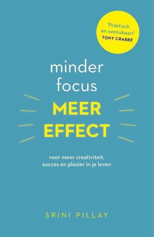 Minder focus, meer effect., Boeken, Advies, Hulp en Training, Zo goed als nieuw, Ophalen of Verzenden