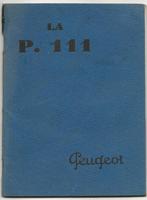 Peugeot La111 moto entretien notice 1931 motor (7411z), Motoren, Handleidingen en Instructieboekjes, Overige merken