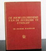 De Bouwgeschiedenis van de Buurkerk te Utrecht 1936 38/300, Antiek en Kunst, Antiek | Boeken en Bijbels, Ophalen of Verzenden