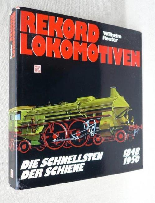 Rekordlokomotiven Die Schnellsten der Schiene 1848-1950, Verzamelen, Spoorwegen en Tramwegen, Zo goed als nieuw, Trein, Boek of Tijdschrift