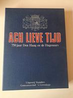 Ach Lieve Tijd - 750 jaar Den Haag, Ophalen of Verzenden, 20e eeuw of later, Zo goed als nieuw, Diverse auteurs
