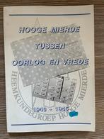 Hooge Mierde: Oorlog en Vrede - Heemkunde 1994, Ophalen of Verzenden, 20e eeuw of later, Gelezen