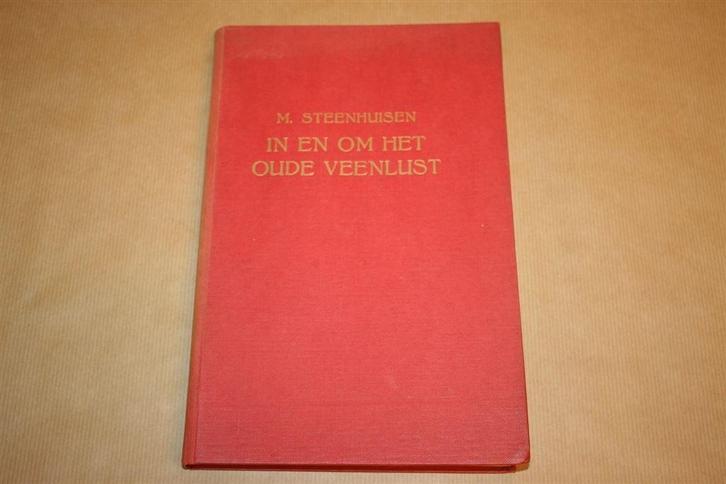 In en om het oude Veenlust [Veendam] - Circa 1950, Boeken, Geschiedenis | Stad en Regio, Gelezen, Ophalen of Verzenden