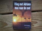 Vlieg met Adriana mee naar de zon! (Alie Seubers), Ophalen of Verzenden, Nieuw, Alie Seubers
