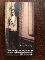 Wat doe jij in mijn stad? J.J. Voskuil Onno-Sven Tromp, Boeken, Literatuur, Ophalen of Verzenden, Zo goed als nieuw, Nederland