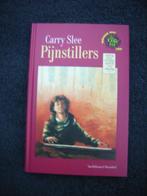 zo goed als nieuw: Pijnstillers - Carry Slee, Ophalen of Verzenden, Zo goed als nieuw, Carry Slee, Fictie