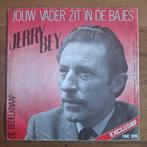 Jerry Bey - Jouw Vader Zit In De Bajes (086), Verzenden, Gebruikt, Nederlandstalig