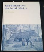 Oud Brabant over den dorpel bekeken. J.C. Jegerings., Ophalen of Verzenden, Zo goed als nieuw, 20e eeuw of later