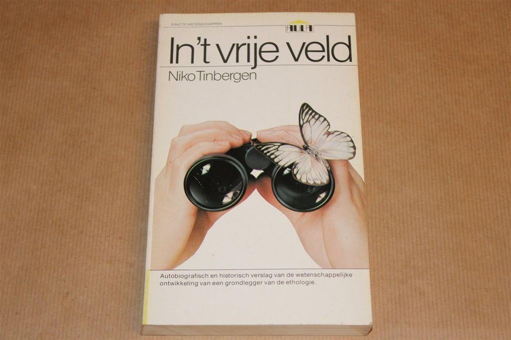 In 't Vrije Veld [Niko Tinbergen] — Autobiografie Ethologie, Ophalen of Verzenden, Gelezen, Honden