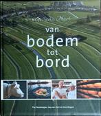 Pim Steenbergen - Van Bodem tot Bord - Groene Hart, Ophalen of Verzenden, Nieuw, Pim Steenbergen; Hans Ringers; Jaap van Dort