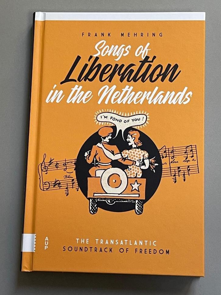 Songs of Liberation in the Netherlands (nieuw 2025), Verzamelen, Militaria | Tweede Wereldoorlog, Boek of Tijdschrift, Nederland