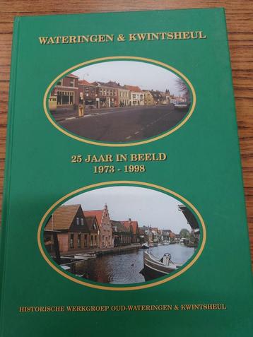 Wateringen & Kwintsheul 25 jaar in beeld 1973-1998 beschikbaar voor biedingen