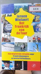Het Frankrijk van de Tour- Jeroen Wielaert, Nieuw, Lopen en Fietsen, Jeroen Wielaert, Ophalen