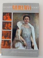 Historisch boek : Zo leeft Wilhelmina voort"( 1963), Ophalen of Verzenden, 20e eeuw of later, Zo goed als nieuw