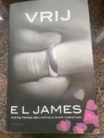 VRIJ - E.L. James - Vijftig Tinten Vrij Verteld door Christi, Boeken, Ophalen of Verzenden, Zo goed als nieuw, Nederland