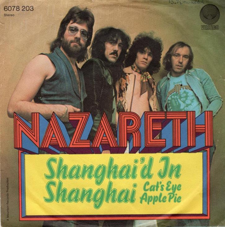 NAZARETH  -  Shanghai'd in Shanghai, Cd's en Dvd's, Vinyl Singles, Gebruikt, Single, Pop, 7 inch, Ophalen of Verzenden
