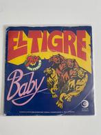 El Tigre - Baby, Pop, Gebruikt, Ophalen of Verzenden, 7 inch