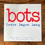 CD Bots - Zeven Dagen Lang, Cd's en Dvd's, Cd's | Nederlandstalig, Ophalen of Verzenden, Gebruikt, Pop